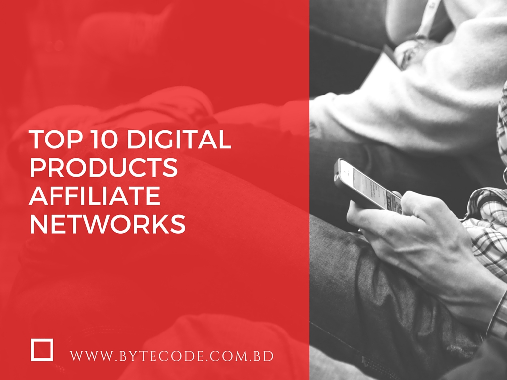Top 10 Digital Products Affiliate Networks
